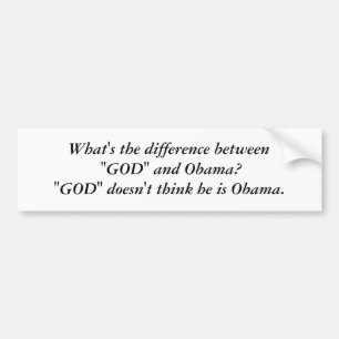 GOD and Obama Bumper Sticker