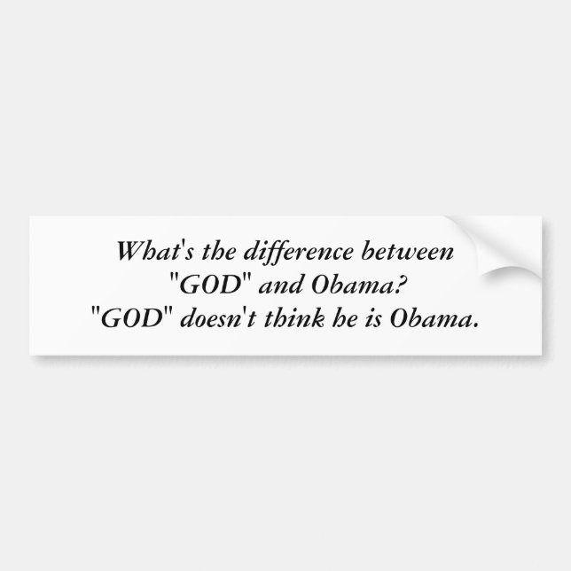 GOD and Obama Bumper Sticker (Front)