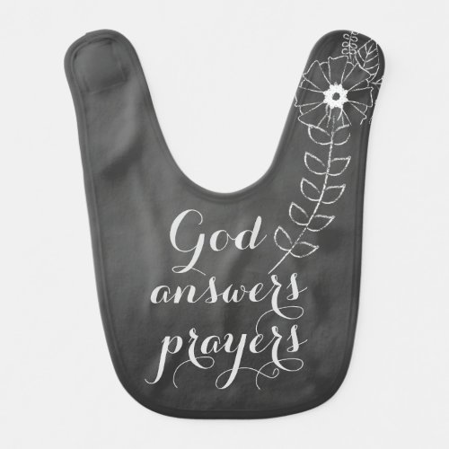 God Answers Prayers  Baby Bib