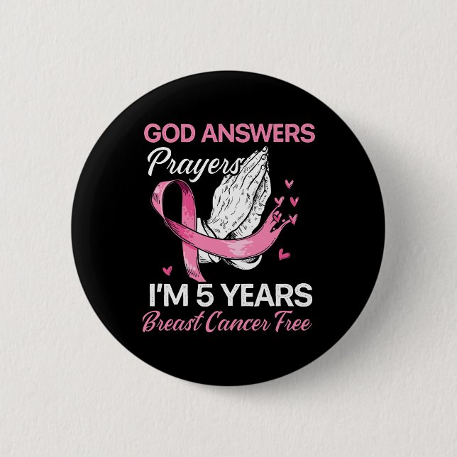 God Answers Prayers Breast Cancer Survivor Christi Button (Front)