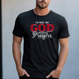 God Answers Prayers Religious Motivational Quote T-Shirt