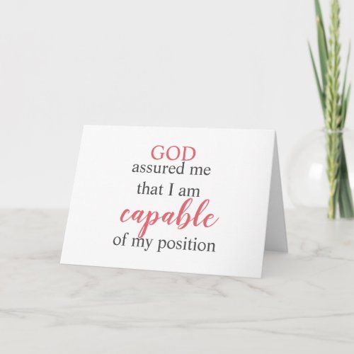 God Assured Me I am Capable Card
