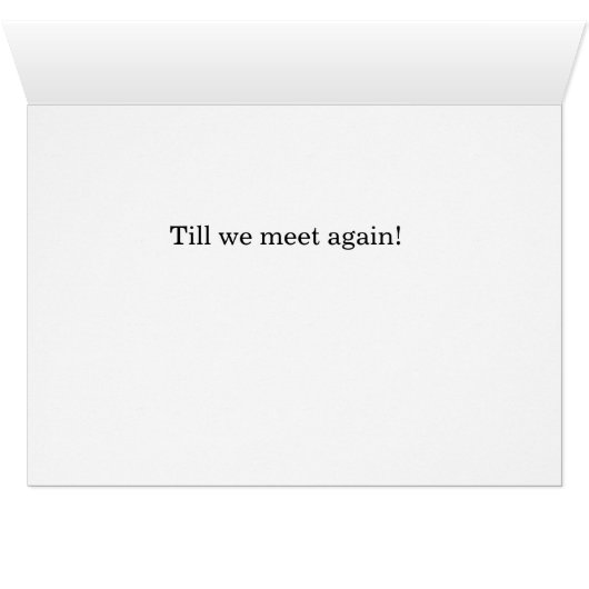 God Be With You Till We Meet Again! (Inside Horizontal (Bottom))