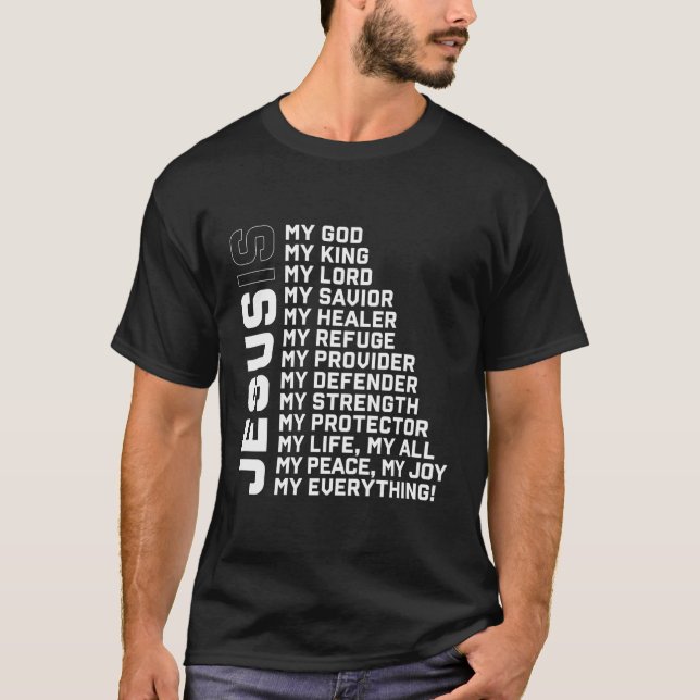 God Believer Gift Jesus Christian Lord Jesus Defin T-Shirt (Front)