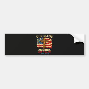 God Bless America 250 Years 1776-2026 Bumper Sticker