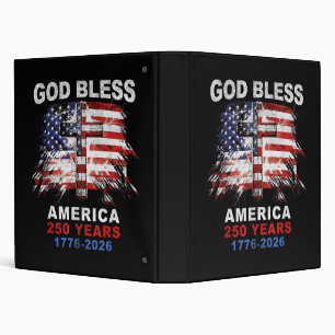 God Bless America 250 Years 1776-2026 Christian Cr 3 Ring Binder