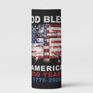 God Bless America 250 Years 1776-2026 Christian Cr Pillar Candle