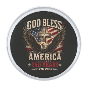 God Bless America 250 Years 1776-2026 Silver Finish Lapel Pin