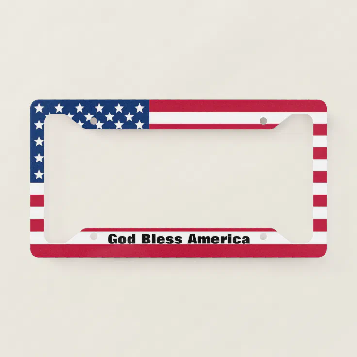 God Bless America and Flag License Plate Frame Zazzle