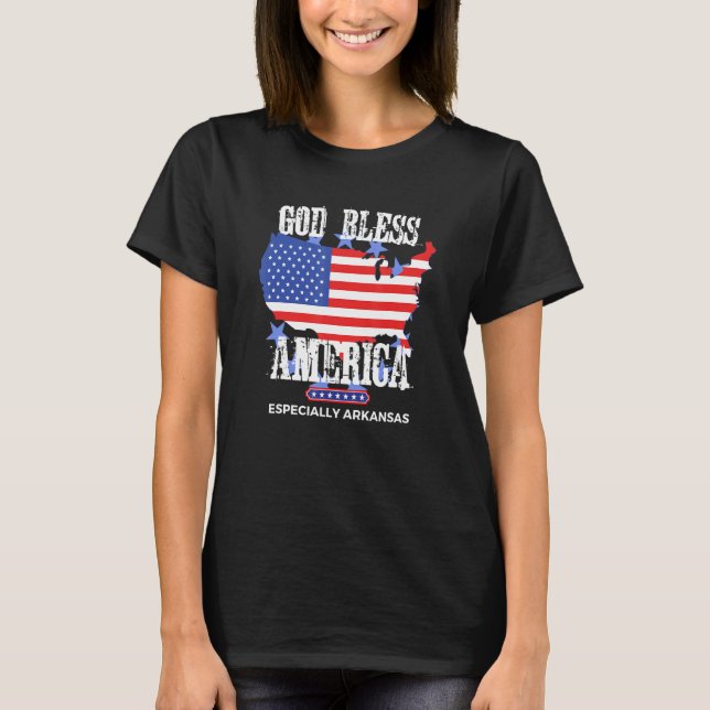 God Bless America Especially Arkansas US State Des T-Shirt (Front)