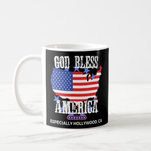 God Bless America Especially Hollywood CA US State Coffee Mug