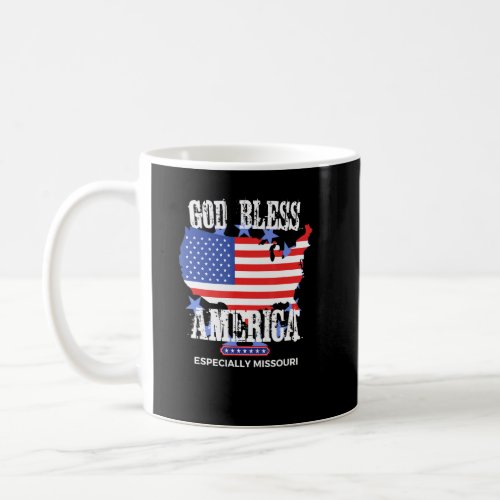 God Bless America Especially Missouri US State Des Coffee Mug