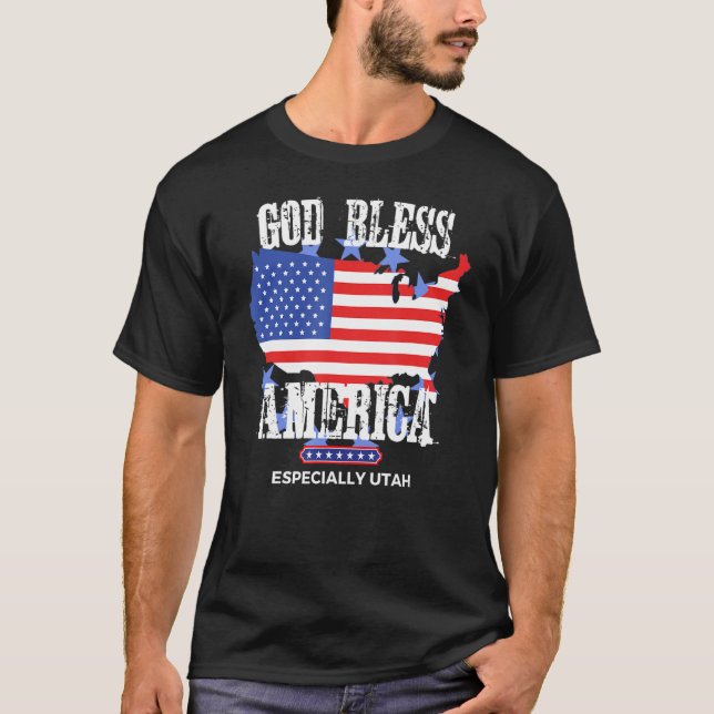 God Bless America Especially Utah Awesome US State T-Shirt (Front)