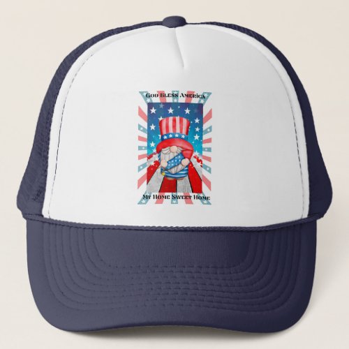 God Bless America  Home Sweet Home  Trucker Hat