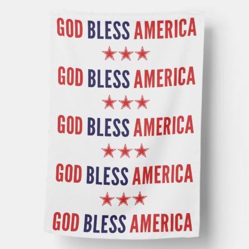 God Bless America House Flag