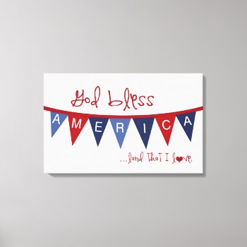 God Bless America Patriotic Canvas Wall Art by VintageMamasShoppe at Zazzle
