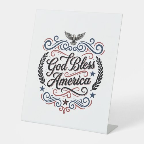 God Bless America Patriotic Vintage Eagle T-Shirt  Pedestal Sign