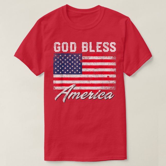 God Bless America USA Flag 4th Of July Patriotic  T-Shirt (Design Front)