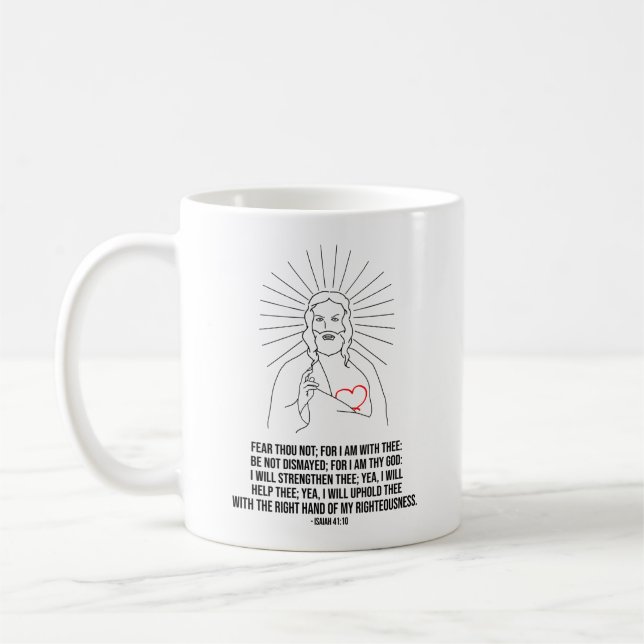 God Bless And Protect You. Fear Thou Not Coffee Mug (Left)