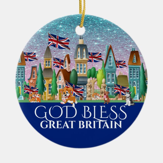 God Bless Great Britain Ceramic Ornament (Front)