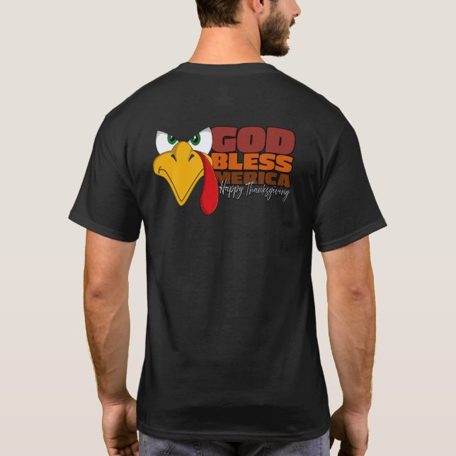 God Bless Merica Happy Thanksgiving Holiday Turkey T-Shirt (Back)