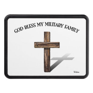 GOD BLESS MY MILITARY FAMILY with rugged cross Hitch Cover