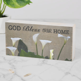 God Bless Our Home Calla Lilies Wooden Box Sign