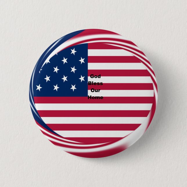 God Bless Our Home: USA Flag Swirl Art Pinback Button (Front)