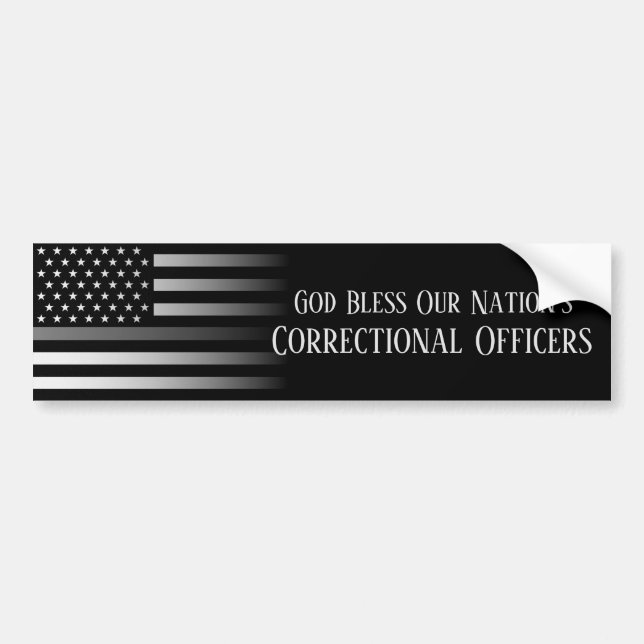 God Bless Our Nation's Correctional Officers Bumper Sticker (Front)
