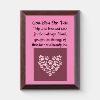 God Bless Our Pets Plaque by WingSong at Zazzle