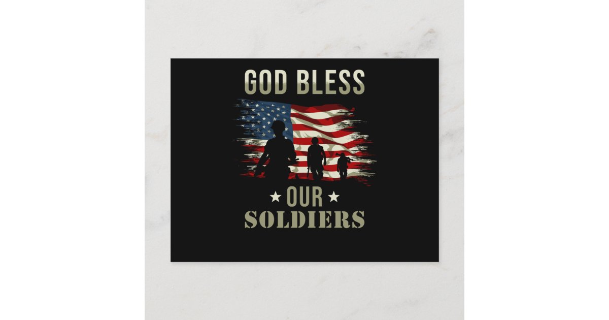 God Bless Our Soldiers Postcard Zazzle
