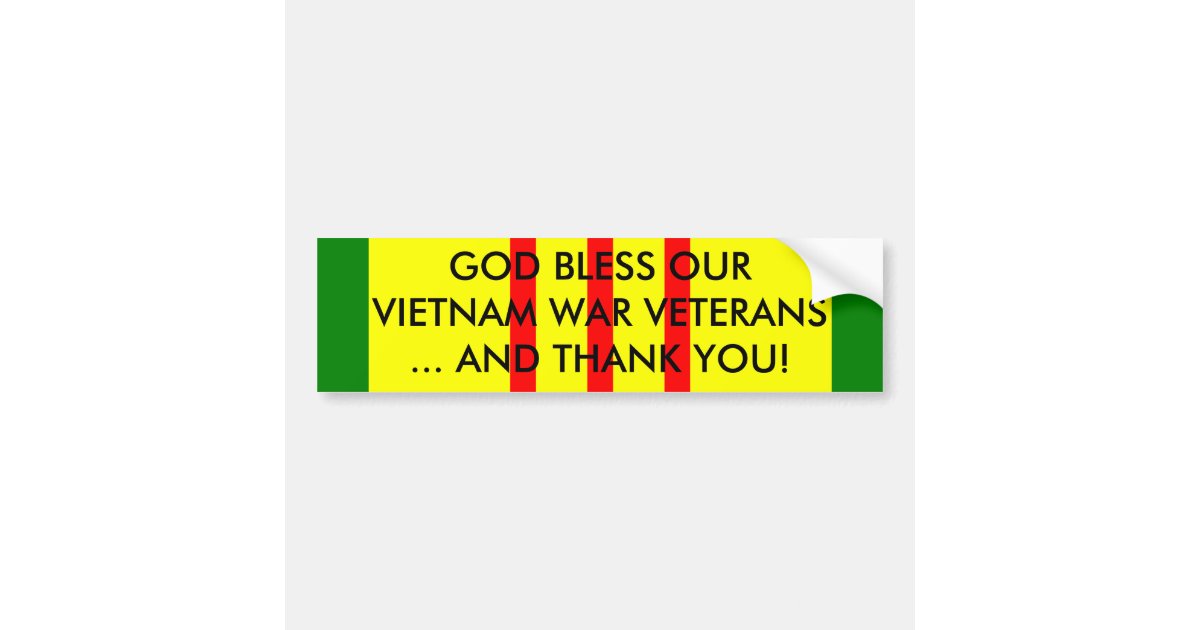 GOD BLESS OUR VIETNAM WAR VETERANS... BUMPER STICKER ...