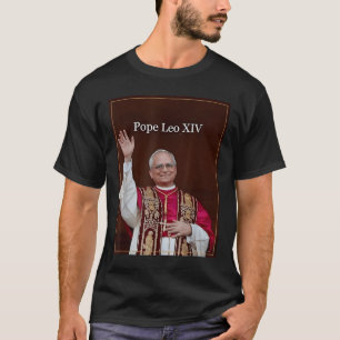 God Bless Pope Leo Xiv 1  T-Shirt