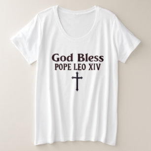 God Bless Pope Leo XIV Plus Size T-Shirt