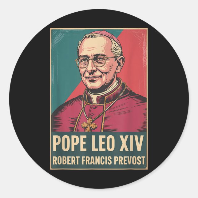 God Bless Pope Leo Xiv Pope Leo Xiv Shirt Pope Leo Classic Round Sticker (Front)