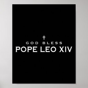 God Bless Pope Leo Xiv Robert Francis Prevost Pope Poster