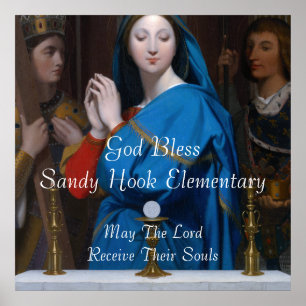 GOD BLESS SANDY HOOK ELEMENTARY MAY THE LORD .... POSTER