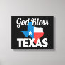 God Bless Texas Canvas Print