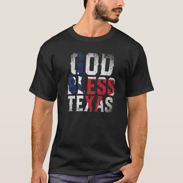 God Bless Texas Flag Patriotic Proud Texan Us Stat T-Shirt (Front)