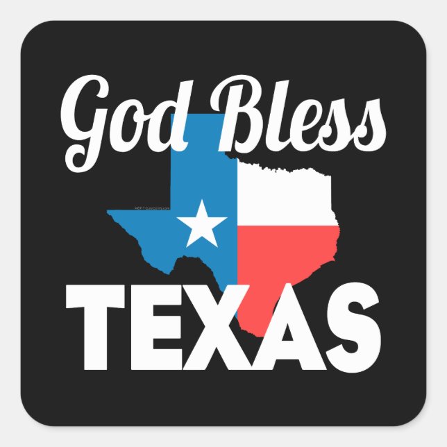 God Bless Texas Square Sticker (Front)