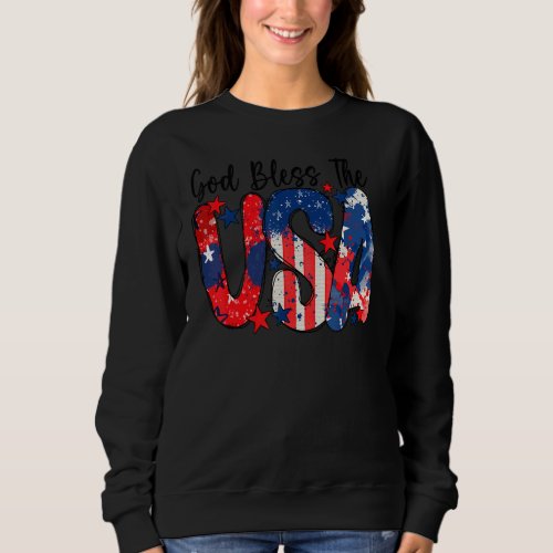God Bless The Usa Quote With Usa Flag 4th Of July Sweatshirt