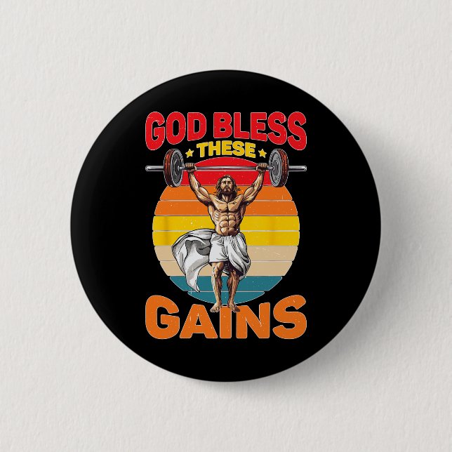God Bless These Gains Muscle Bodybuilding -  Button (Front)