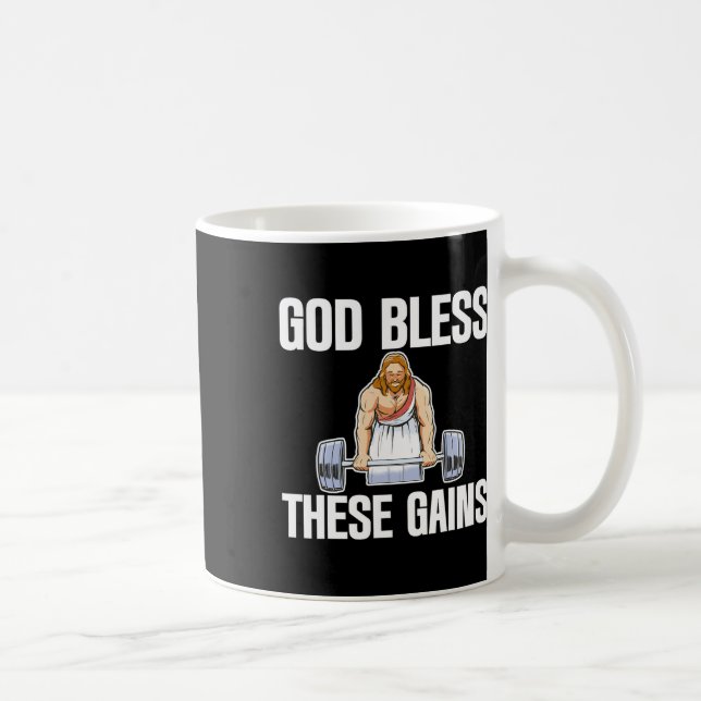God Bless These Gains Muscle Bodybuilding -------  Coffee Mug (Right)