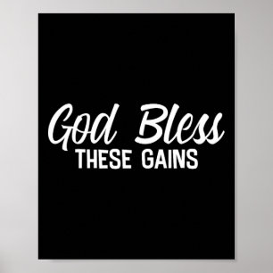 God Bless These Gains Muscle Bodybuilding ---- Poster