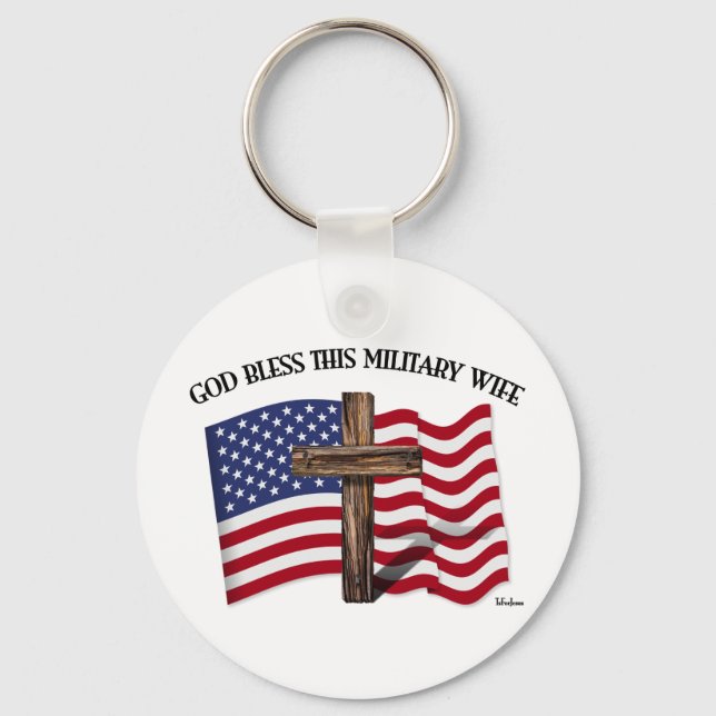 GOD BLESS THIS MILITARY WIFE - rugged cross, flag Keychain (Front)
