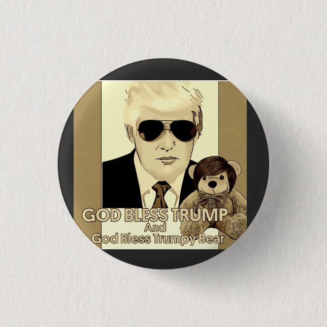 God Bless Trump and Trumpy Bear Button (Front)