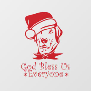 God Bless Us(Dog) Window Cling