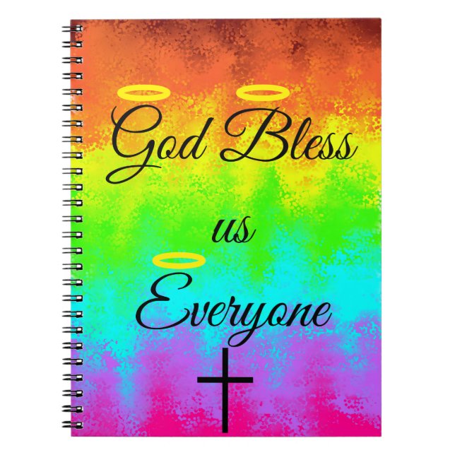 "God Bless Us Everyone" Rainbow Spiral Notebook (Front)