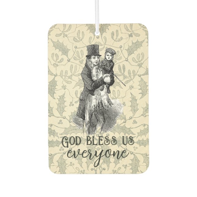 God bless us everyone Tiny Tim Dickens Christmas Air Freshener (Front)
