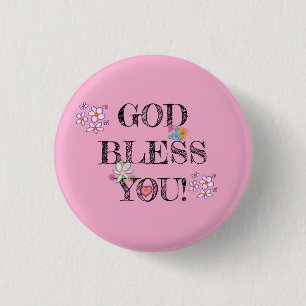 ‘God Bless You’ Christian Floral Pink Button